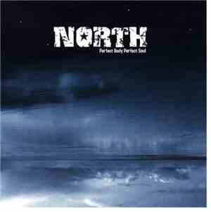 North  - Perfect Body Perfect Soul