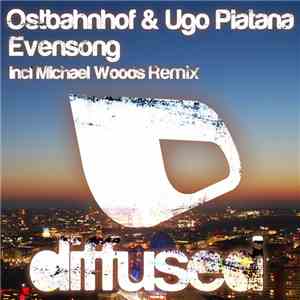 Ostbahnhof & Ugo Platana - Evensong
