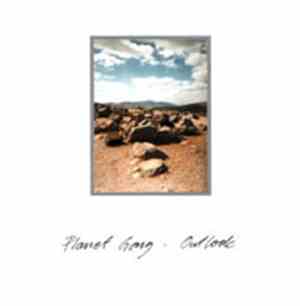 Planet Gong  - Outlook