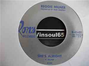 Reggie Milner - She's Alright / Somebody Help Me