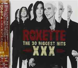 Roxette - XXX (The 30 Biggest Hits)