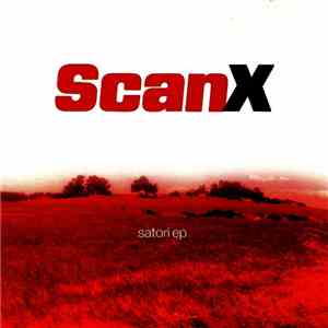 Scan X - Satori EP