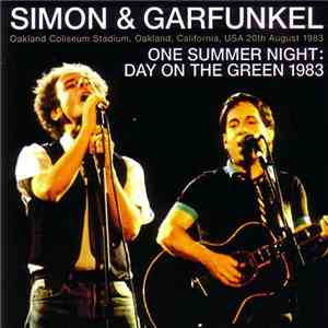 Simon & Garfunkel - One Summer Night: Day On The Green 1983