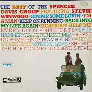 Spencer Davis Group - The Best Of  Spencer Davis Group Featuring Steve Winw ...