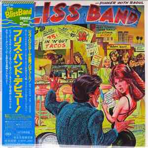 The Bliss Band - DInner With Raoul