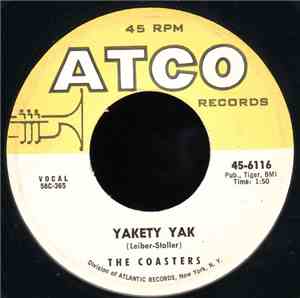 The Coasters - Yakety Yak / Zing! Went The Strings Of My Heart