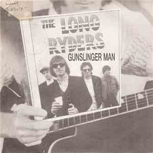 The Long Ryders - Gunslinger Man