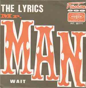 The Lyrics  - Mr. Man