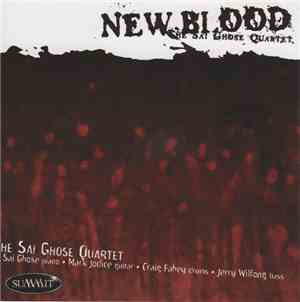 The Sai Ghose Quartet - New Blood