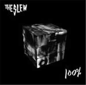The Slew - 100%