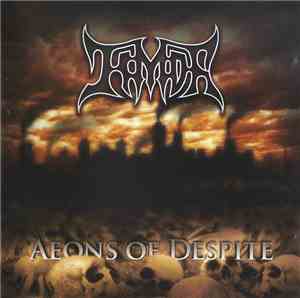 Timor  - Aeons Of Despite