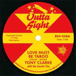 Tony Clarke   With The Lincoln Trio / Willie West With Raymond & The Kings  ...