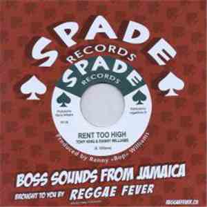 Tony King  & Ranny Williams / Ranny Williams & Hippy Boys - Rent Too High / ...