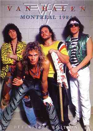 Van Halen - Montreal 1984