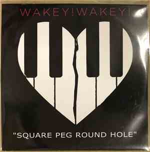Wakey!Wakey! - Square Peg Round Hole