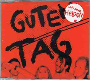 Wir Sind Helden - Guten Tag