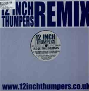 12 Inch Thumpers - Roll The Drums