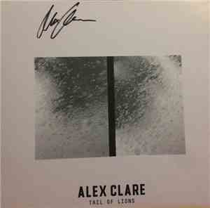 Alex Clare  - Tail Of Lions