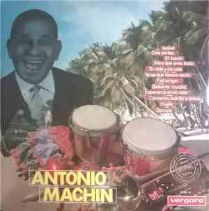 Antonio Machin - Antonio Machin