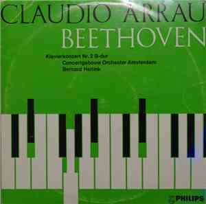 Beethoven, Claudio Arrau, Bernard Haitink, Concertgebouw Orchester Amsterda ...