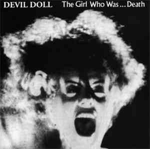 Devil Doll - The Girl Who Was... Death