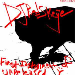 DJ RedSkeÿe - First Installment Of Unreleased Y