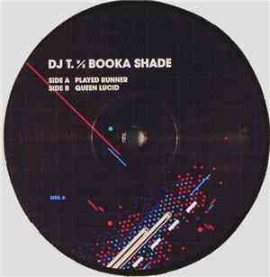 DJ T. v/s. Booka Shade - Played Runner