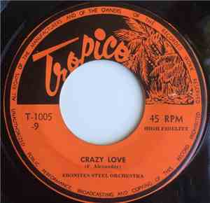 Ebonites Steel Orchestra - Crazy Love / Mr Benwood Dick