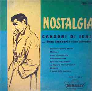 Enzo Amadori E Il Suo Quintetto - Nostalgia - Canzoni di Ieri