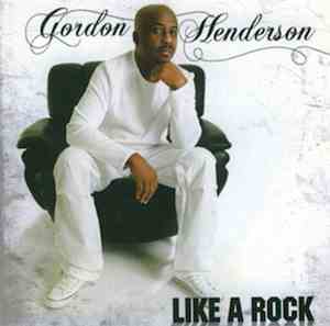 Gordon Henderson - Like A Rock