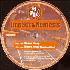 Impact & Nemesis  - Blown Away