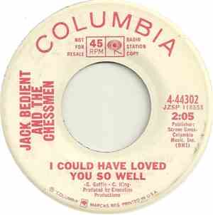 Jack Bedient And The Chessmen - I Could Have Loved You So Well / Love Works ...