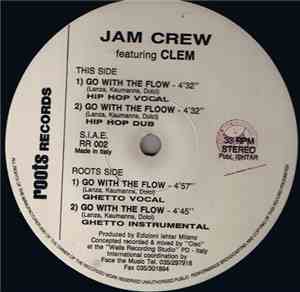 Jam Crew Featuring Clem - Go With The Flow