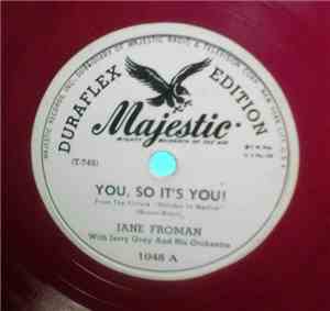 Jane Froman With Jerry Gray And His Orchestra - You, So It's You! / Linger  ...