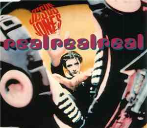 Jesus Jones - Real, Real, Real
