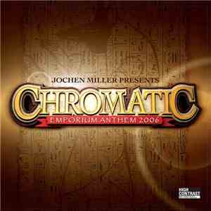 Jochen Miller - Chromatic (Emporium Anthem 2006)