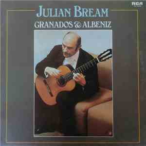 Julian Bream - Granados & Albeniz