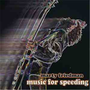 Marty Friedman - Music For Speeding