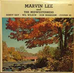 Marvin Lee  And The Midwesterners - Marvin Lee And The Midwesterners