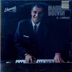 Maurice Boivin - ...à L'orgue