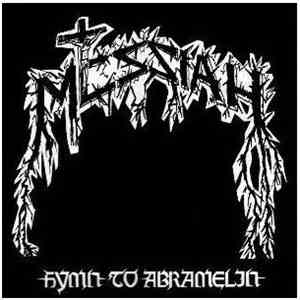 Messiah  - Hymn To Abramelin
