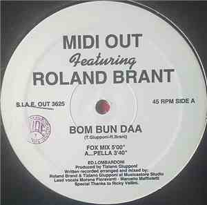 Midi Out Featuring Roland Brant - Bom Bun Daa