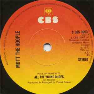 Mott The Hoople - All The Young Dudes / Roll Away The Stone