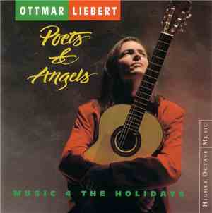 Ottmar Liebert - Poets & Angels