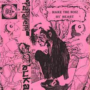 Patareni / Buka  - Make The Noiz By Heart