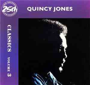 Quincy Jones - Classics Volume 3