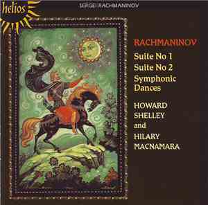 Rachmaninov - Howard Shelley And Hilary Macnamara - Suite No 1, Suite No 2, ...
