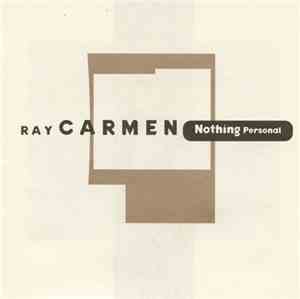 Ray Carmen - Nothing Personal