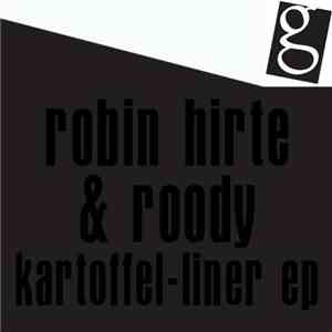 Robin Hirte & Roody - Kartoffel-Liner EP
