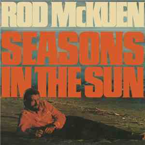 Rod McKuen - Seasons In The Sun (Rod Mckuen Sings The McKuen/Brel Songbook)